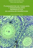 Fundamentos de Fisiología y Endocrinología Reproductiva en Animales Domésticos