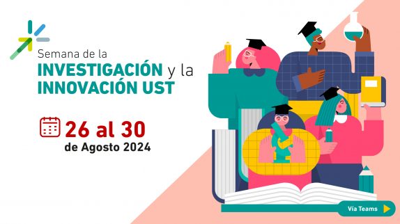 Semana de la Investigación y la Innovación UST 2024.